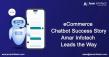 eCommerce Transformation: Amar Infotech Enhances Customer Engagement with Botpress Chatbot Integration