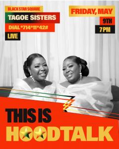 Joining the line-up is Ghana's gospel legends, the Evergreen Tagoe Sisters, also known as identical twins Dedei and Korkoi.