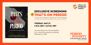 That's On Period! documentary receives national screening on May 13, 2024
