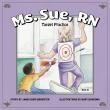 'Ms. Sue, RN - Target Practice,' Honors National Nurses Month's Theme of ‘The Power of Nursing'