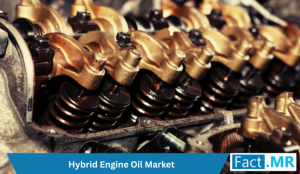 Hybrid Engine Oil Market