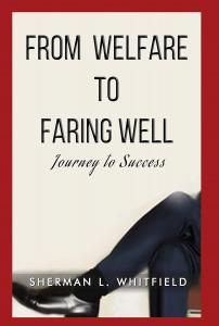 From Welfare to Faring Well: Journey to Success