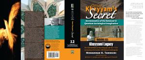 آخرین کتاب مجموعۀ «راز عمر خیام» با عنوان «میراث خیامی: كليات آثار عمر خیام (١٠٢١-١١٢٣م) اوج يافته در هزار رباعىِ حسب حال رازآميز او»، در ٢٠ خرداد، سالروز صحيح تولدش، انتشار خواهد يافت To be Published on June 10, 2025 — Book 12: Khayyami Legacy: The Collected Works of Omar Khayyam (AD 1021-1123) Culminating in His Secretive 1000 Robaiyat Autobiography