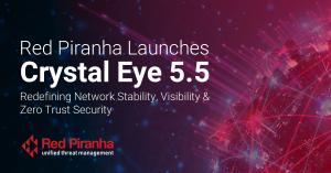 Red Piranha launches Crystal Eye 5.5