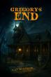 A Chilling Tale of Family, Trauma, and the Supernatural: Gregory’s End by Kat Burnham Now Available