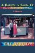 'A Barista in Santa Fe' by Bill Deutsch, Presented by Atticus Publishing