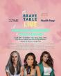 The Brave Table LIVE Returns with Transformative Wellness Gathering