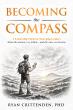 New Leadership Book 'Becoming the Compass' Now Available to Order