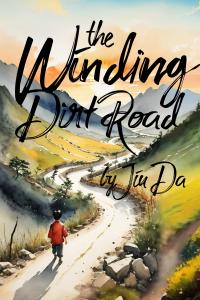 The Winding Dirt Road by Jiu Da book cover