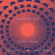 Acclaimed Singer-Songwriter Vincent Covello Releasing EP 'Points Of Light' Remixes Of Songs From His Album Torchlights.