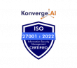 Konverge AI Achieves ISO 27001 Certification, Strengthening Commitment to Enterprise Data Security