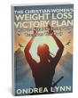 Christian Health Expert Ondrea Lynn Empowers Women with Bold New Book on Faith-Based Weight Loss Strategy
