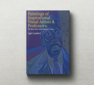 Painting Inspirational Artists & Professors: The Black Male Artist Professor Series