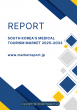 New Report Analyzes South Korea’s Medical Tourism Market 2025–2033 : Advanced Care and K-Wave Fuel Demand