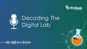 Podcast logo for Decoding the Digital Lab With CSols