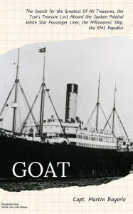 Capt. Bayerle's New Book's Cover, GOAT, The Greatest Of All Treasures