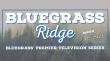 Bluegrass Ridge TV Celebrates 25 Years as the Premier Broadcast Destination for Bluegrass Music