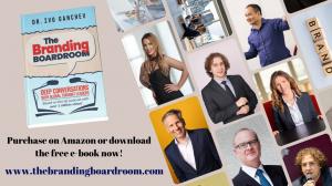 Collage promoting Dr. Ivo Ganchev’s book, The Branding Boardroom, alongside portraits of featured global branding experts including Sophie Bowman, Dennis Yu, Prof. Oliver Errichiello, and Dr. Francesca Hansstein, with a link to download the free e-book at