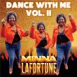 Minna LaFortune Drops Dance With Me Volume II – Live Celebration Concert on Facebook, June 7