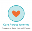 Home Care Matters & Home Care Quote Featured on Care Across America: Empowering Home Care Agencies