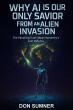 New Book Warns: Only AI Can Save Humanity from an Alien Invasion