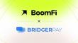 BoomFi Partners with BridgerPay to Power Next-Gen Crypto Payments for Leading Global Merchants