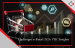Challenges in Retail 2025: YRC Insights