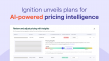 Ignition unveils plans for AI-powered pricing intelligence to help firms and agencies price smarter