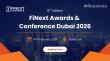 FiNext Awards & Conference Returns to Dubai for its 8th Edition on February 10–11, 2026