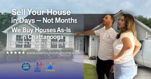A man and woman wearing branded white polos from Cash Out On My Home stand in front of a suburban Chattanooga house with light siding and neatly trimmed bushes. The man is pointing toward the house as if explaining the selling process. Text over the image