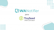 WANotifier Joins TinySeed EMEA Fall 2024 Batch to Help Businesses Scale On WhatsApp