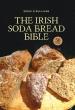 The Irish Soda Bread Bible by Eddie O’Sullivan: A Groundbreaking, No-Fuss Guide for Home Bakers