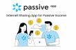 Passive App Launches Platform for Earning Passive Income Through Unused Internet Bandwidth