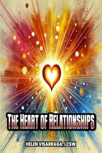 The Heart of Relationship