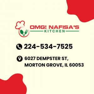 OMG Nafisa’s Kitchen, a Zabiha Halal Pakistani restaurant located at 6027 Dempster St, Morton Grove, IL 60053, with phone number 224-534-7525.