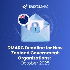 DMARC Deadline in New Zealand