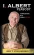 I, Albert Peabody by Jerry Schellhammer: A Chilling Thriller That Turns the Villain into an Unexpected Hero