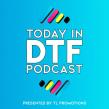 TL Promotions Releases Second Episode of Today in DTF Podcast with Dennis Moon