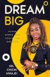 Voice of Vision: Dr. Chichi Nwajei’s Dream Big Audiobook Is Here