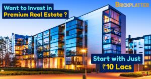 BrickPlatter - Fractional Ownership Investment from Rs. 10 Lacs