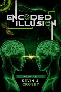 Encoded Illusion By Kevin J Crosby