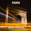 Songstress Fawn Releases “Mon Amour”—A Beat Driven Dance Track in French heard in the movie “The Natalee Holloway Story”