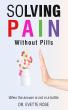 Trauma Specialist Unveils Fresh Approach to Chronic Pain in New Healing Guide