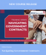 New Computer Based Training Course Empowers Businesses to Break into Government Contracting—With Confidence and Strategy