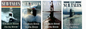 Books 2-5 - All Unique, True, Important Stories From The US Sub Force