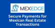 MexEdge Offers Secure Payment Alternative as US Sanctions Block Intercam, CIBanco, and Vector