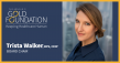 The Arnold P. Gold Foundation Elects Trista Walker as Board Chair 