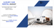 Luxury Car Rental Market : Comprehensive Report on a $30.3 Billion Industry Expanding to $70.4 Billion by 2032