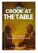 The Crook at the Table: New Release Examines Challenges in Public Accountability