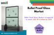 Bullet Proof Glass Market Soars Amid Demand for Advanced Security in Defense, Banking, and Vehicles | DataM Intelligence